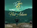 Hai Adam (feat. Noman Asmet)