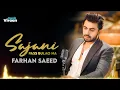 Download Lagu Sajni Pass Bulao Na (Slow Version) : Farhan Saeed | Jal Band