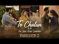 Lagu Ae jaate Hue Lamhon (Full Video) Border 2 | Sunny,Varun,Diljit,Ahan | Vishal Mishra | To Chalun Song