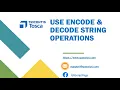 Tosca Tutorial Lesson 40 - Use Base64 String Operations Encode and Decode text