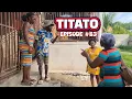 Download Lagu TITATO EP #62