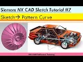 NX CAD Sketch Beginners Tutorial Pattern Curve Linear Pattern Circular Pattern General