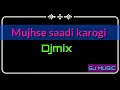 Download Lagu Mujhse shaadi karogi dj mix