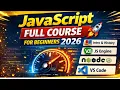 JavaScript Full Course for Beginners 2026 Intro History Features JS Engine Node js VS Code Setup