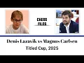 Download Lagu Denis Lazavik vs Magnus Carlsen • Titled Cup, 2025