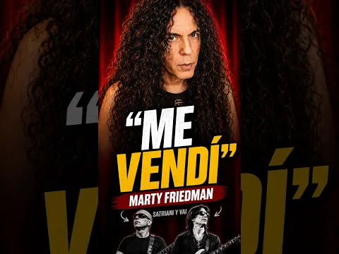 Marty Friedman SE VENDIÓ para copiar a Satriani y Vai