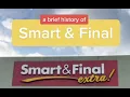 A brief history of Smart Final