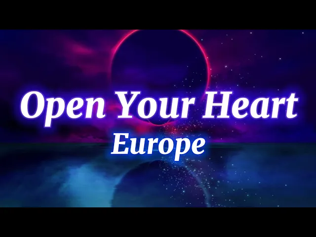 Download MP3 Europe - Open Your Heart (Lyrics)