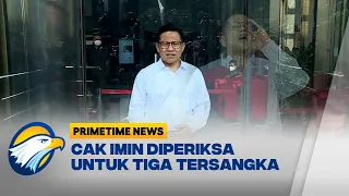 5 jam diperiksa kpk muhaimin saya sudah menjelaskan yang saya tahu