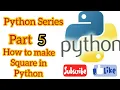 How to make square in Python