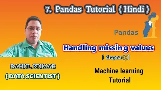 Pandas Dropna method Tutorial - 7 machine learning series in hindi