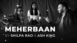 Download Meherbaan ( Slowed+ Reverb) | Shilpa rao| Ash king | Aankhon mai tere chhupte | Bollywood lofi ❤‍🩹🥀 MP3