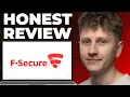F Secure Honest Review - Watch Before Using
