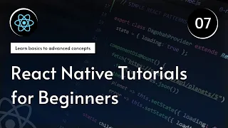 React Native Tutorial for Beginners ScrollView FlatList SectionList 7
