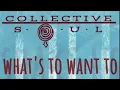 COLLECTIVE SOUL - Gel with Lyrics