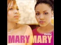 Download Lagu Mary Mary - Shackles