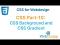 CSS part-10 Mastering CSS Backgrounds Colors Images Gradients and More