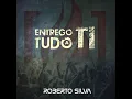 Entrego Tudo a Ti
