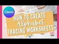 How to create alphabet tracing worksheets in Canva