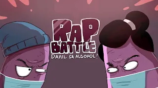 Download RAP BATTLE: Dahil sa Alcohol (Pinoy animation) MP3