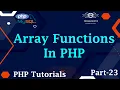 23 Array Functions In PHP Array Related Functions Functions Of Array In PHP