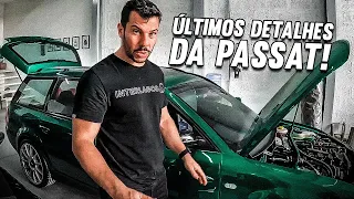 PASSAT VARIANT TURBO VERDE CAMINHANDO PARA A RETA FINAL!!! ÚLTIMO DETALHES PARA O BGT!?????