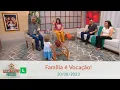 Download Lagu Minha Família e Assim - Família é Vocação 20/08/2023