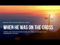When He Was on the Cross | Baptist Music Virtual Ministry | Choir