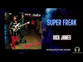 Super Freak / Rick James《HQ Audio》