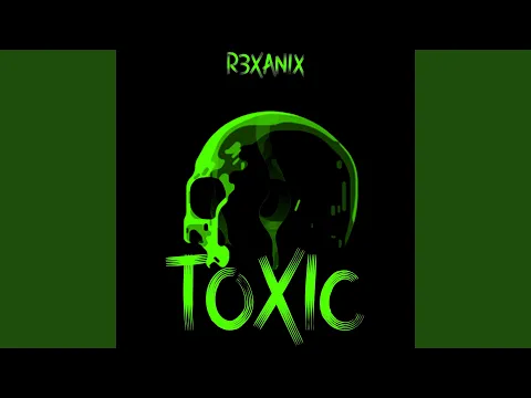 Download MP3 Toxic