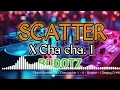 Download Lagu DJ CHRIS - SCATTER - MASA - CHA CHA NO.1 - BUDOTZ REMIX