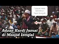 Download Lagu Daeng Syawal || Adzan Kurdi Viral Bergema di Masjid Istiqlal || Merdu Menyentuh Hati || Jumat Berkah