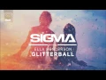 Sigma ft. Ella Henderson - Glitterball (D'Silva VIP Remix)