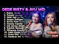 Download Lagu DEDE RISTY TERBARU 2025  FEAT AYU WD KEJEM PERMISI FULL ALBUM PILIHAN TERBARU 2025