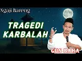 Download Lagu Muharram, Tragedi Karbalah Gus Baha