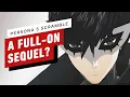 Is Persona 5 Scramble Actually Just Persona 5-2