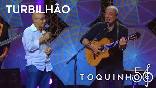 Toquinho - Turbilhão (Ao Vivo)