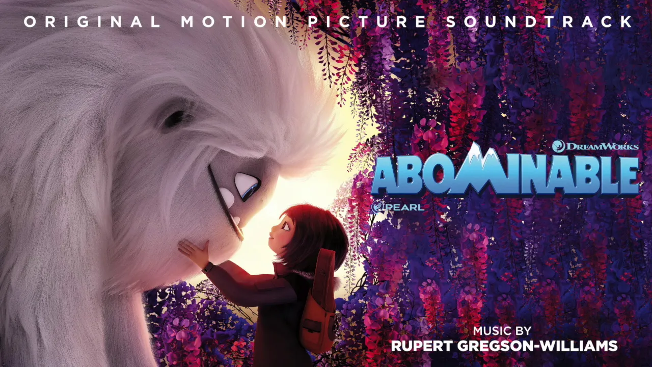 "Bandages and Blankets (from the Motion Picture Abominable)" by Rupert Gregson-Williams