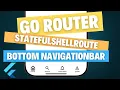 Flutter Go Router StatefulShellRoute