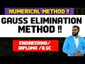 NUMERICAL METHOD GAUSS ELIMINATION METHOD METHOD MATHEMATICS PRADEEP GIRI SIR