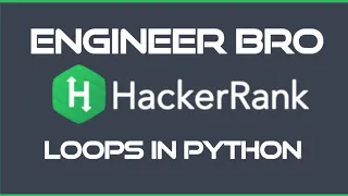Loops HackerRank Solution in Python