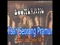Lagu BOOMERANG - KISAH SEORANG PRAMURIA