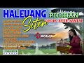 Download Lagu Haleuang Siter Pilihan Cocok untuk santai dengan keluarga Full album