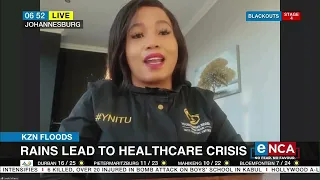 kzn floods rains lead to healthcare crisis in province