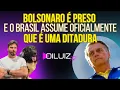 Lagu BOLSONARO É PRESO E O BRASIL ASSUME OFICIALMENTE QUE É UMA DITADURA.