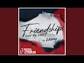 Download Lagu Friendships (Lost My Love) (ATB Remix)