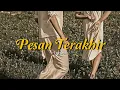 Download Lagu Pesan Terakhir - Lyodra (speed up + lyrics) | TikTok Version