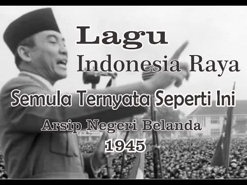 Download MP3 PIDATO SOEKARNO 1945  I LAGU INDONESIA RAYA DENGAN SYAIR ASLI 3 Stanza