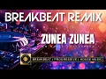 Download Lagu BREAKBEAT REMIX - ZUNEA ZUNEA