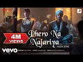 Download Lagu Phero Na Najariya - Qala | Tripti Dimri, Babil Khan | Amit Trivedi, Kausar Munir,Sireesha